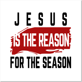 Jesus Is The Reason For The Season | Party Posters and Art